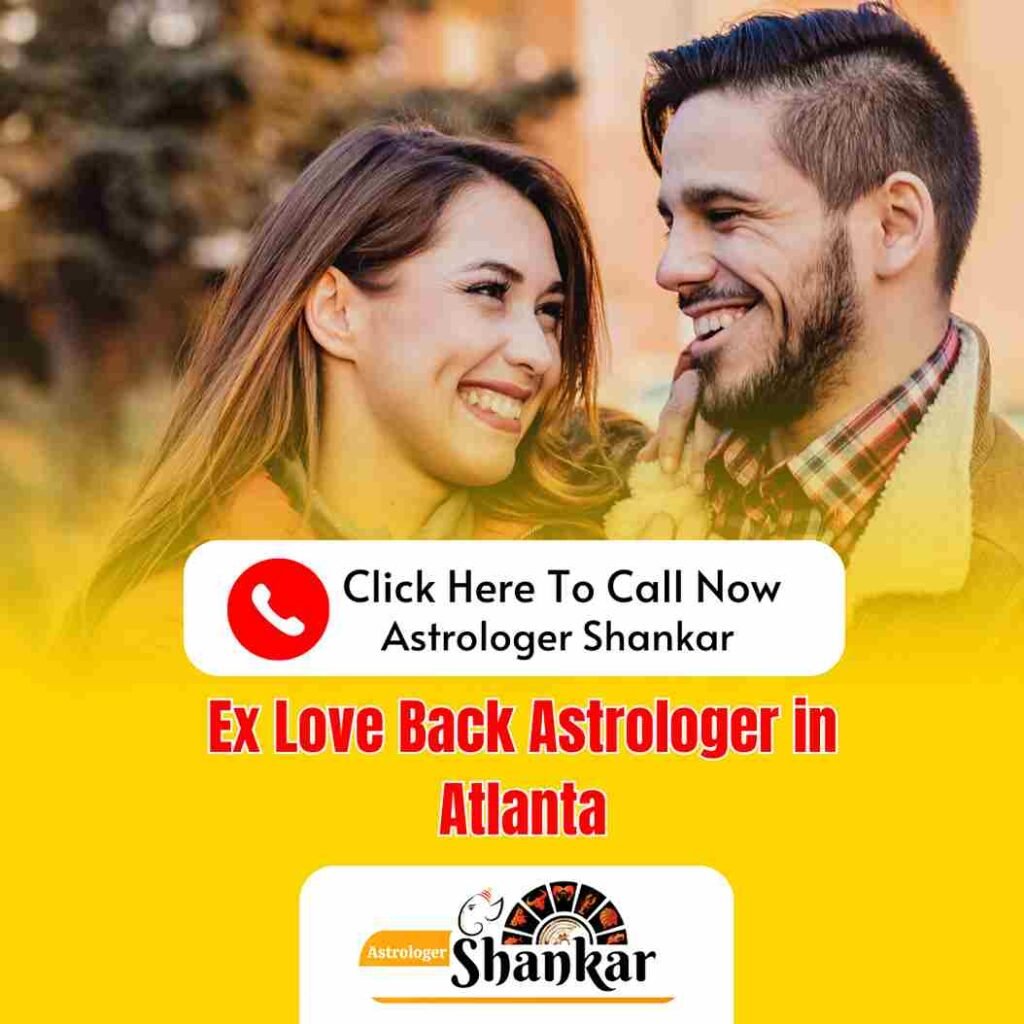 Ex Love Back Astrologer in Atlanta