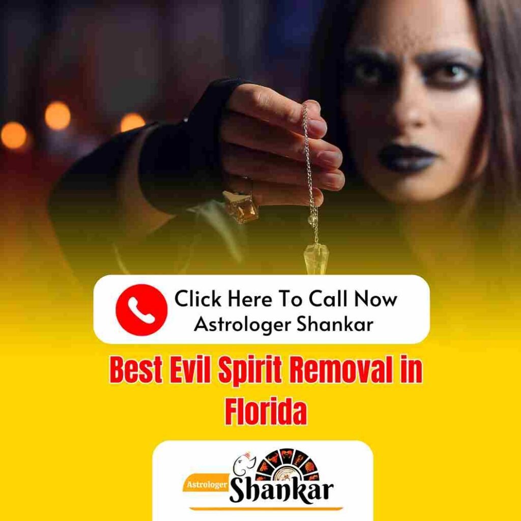 Evil Spirit Removal in Florida